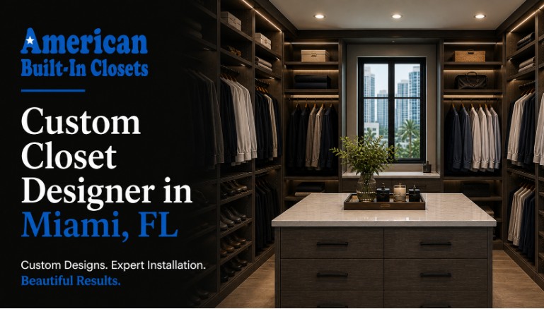 Custom Closet Designer in Miami, FL | American Built-In Closets